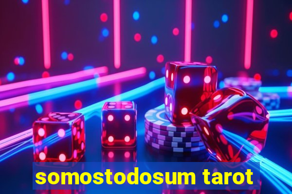 somostodosum tarot